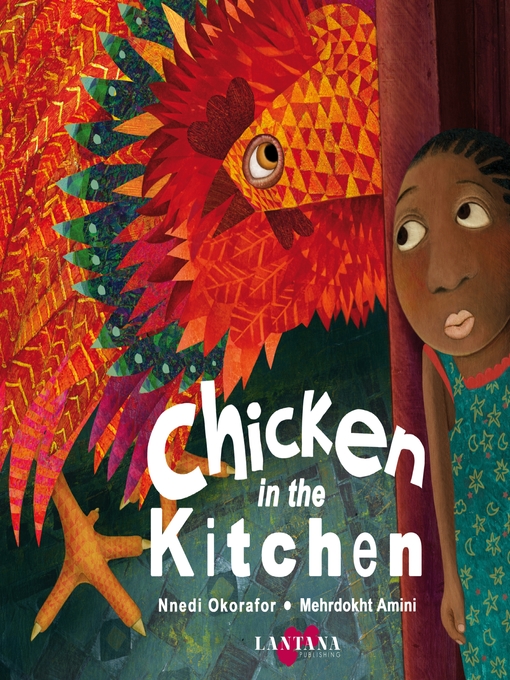 Title details for Chicken in the Kitchen by Nnedi Okorafor - Available